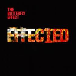 The Butterfly Effect : Effected